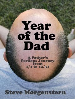 Year of the Dad (eBook, ePUB) - Morgenstern, Steve