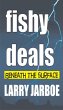 Fishy Deals: Beneath the Surface... - Bild 1