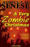 Very Zombie Christmas: A Horror Story (eBook, ePUB)