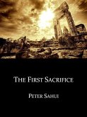 First Sacrifice (eBook, ePUB) First Sacrifice (eBook, ePUB)