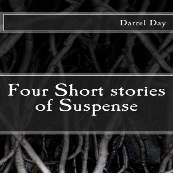 Four Short Stories of Suspense (eBook, ePUB)