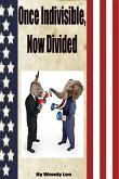 Once Indivisible, Now Divided (eBook, ePUB)
