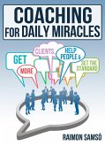 Coaching for daily Miracles (eBook, ePUB)