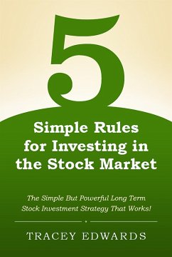 5 Simple Rules for Investing in the Stock Market (eBook, ePUB) - Edwards, Tracey