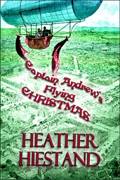 Cover Captain Andrew's Flying Christmas (eBook, ePUB)