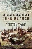 Retreat and Rearguard - Dunkirk 1940 (eBook, ePUB)