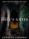 Hell's Gates (Sin Fantasy Thriller Series #1) (eBook, ePUB)