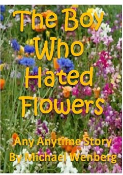 Boy Who Hated Flowers (eBook, ePUB) - Wenberg, Michael