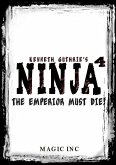 Ninja 4: The Emperior must die! (eBook, ePUB)
