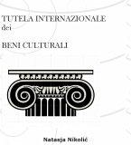 Tutela internazionale dei beni culturali (eBook, ePUB)
