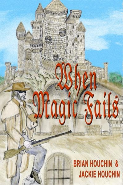 When Magic Fails (eBook, ePUB)