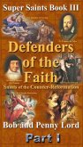 Defenders of the Faith Part I (eBook, ePUB)