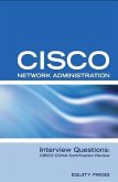 Cisco Network Administration Interview Questions: CISCO CCNA Certification Review (eBook, ePUB)