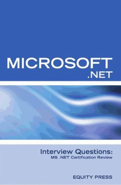 Microsoft .NET Interview Questions: MS .NET Certification Review (eBook, ePUB) - Equity Press