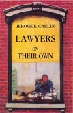 Lawyers on Their Own: The Solo Practitioner in an Urban Setting (eBook, ePUB)