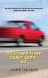 Destination Tent City, AZ (eBook, ePUB) - Bild 1