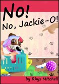 No! No, Jackie-O! (eBook, ePUB)