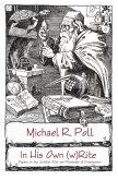 In His Own (w)Rite (eBook, ePUB) In His Own (w)Rite (eBook, ePUB)