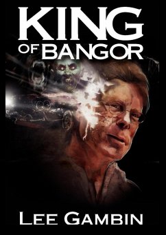 King Of Bangor ( Stephen King ) (eBook, ePUB) - Gambin, Lee