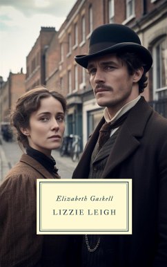 Lizzie Leigh (eBook, ePUB) - Gaskell, Elizabeth