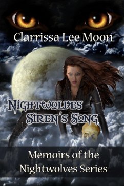 Cover Nightwolves Siren's Song (Memoirs of the Nightwolves, #3) (eBook, ePUB)