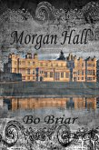 Morgan Hall (eBook, ePUB) Morgan Hall (eBook, ePUB)