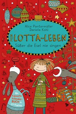 Mein Lotta-Leben. Süßer die Esel nie singen (eBook, ePUB) - Pantermüller, Alice