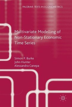 Multivariate Modelling of Non-Stationary Economic Time Series - Hunter, John;Burke, Simon P.;Canepa, Alessandra