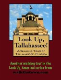 Walking Tour of Tallahassee, Florida (eBook, ePUB)