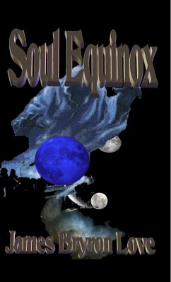 Soul Equinox (eBook, ePUB) - Love, James Bryron