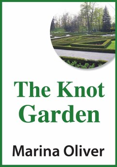 Knot Garden (eBook, ePUB) - Oliver, Marina
