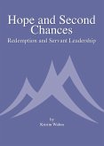 Hope and Second Chances: Redemption and Servant Leadership (eBook, ePUB)