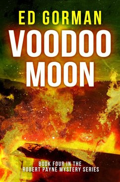 Voodoo Moon: Book Four of the Robert Payne Mystery Series (eBook, ePUB) - Gorman, Ed