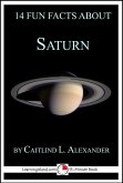 14 Fun Facts About Saturn: A 15-Minute Book (eBook, ePUB) 14 Fun Facts About Saturn: A 15-Minute Book (eBook, ePUB)