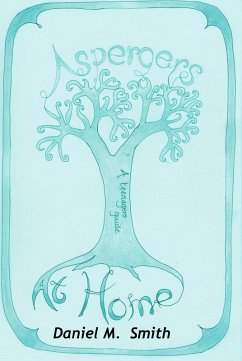Cover Aspergers At Home A teenage guide (eBook, ePUB)
