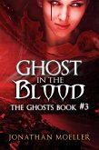 Ghost in the Blood (eBook, ePUB)