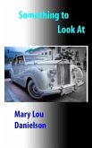 Something To Look At (eBook, ePUB) Something To Look At (eBook, ePUB)