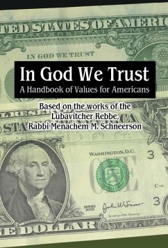 In G-d We Trust: A Handbook of Values for Americans (eBook, ePUB) - English, Sichos In
