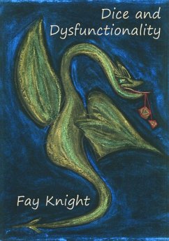Dice and Dysfunctionality (eBook, ePUB) - Knight, Fay