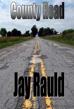County Road (eBook, ePUB) - Rauld, Jay