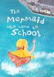 Mermaid Who Came to School: A funny... - Bild 1