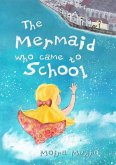 Mermaid Who Came to School: A funny thing happened on World Book Day (eBook, ePUB)
