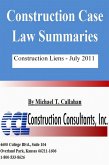 Construction Case Law Summaries: Construction Liens July 2011 (eBook, ePUB)