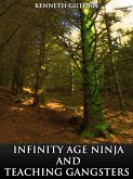 Infinity Age Ninja and Teaching Gangsters (Combined Story Pack) (eBook, ePUB)