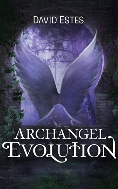 Archangel Evolution (eBook, ePUB) - Estes, David