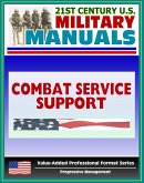 21st Century U.S. Military Manuals: Combat Service Support Operations - Theater Army Area Command - FM 63-4 (Value-Added Professional Format Series) (eBook, ePUB)
