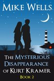 Mysterious Disappearance of Kurt Kramer: Book 2 (eBook, ePUB)