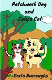 Patchwork Dog and Calico Cat (eBook, ePUB)