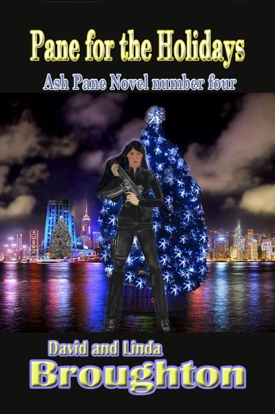 Pane for the Holidays, Ash Pane novel number four (eBook, ePUB) Pane for the Holidays, Ash Pane novel number four (eBook, ePUB)