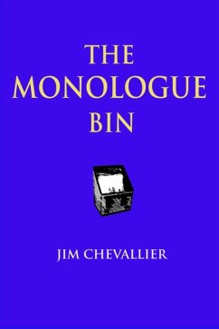 Monologue Bin (eBook, ePUB) - Chevallier, Jim